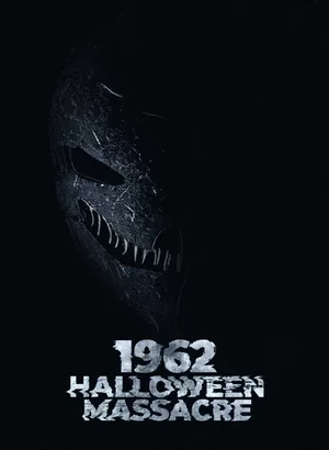 Резня на Хэллоуин 1962 Резня на Хэллоуин 1962